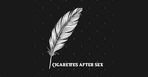 Cigarettes After Sex Original Retro Fanart Design Cigarettes After Sex T Shirt TeePublic