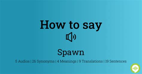 How to pronounce spawn | HowToPronounce.com