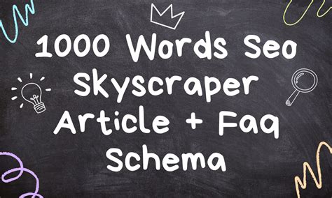 1000 Word SEO Optimized Article Plus FAQ Schema for $10 - SEOClerks