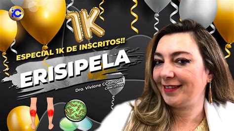 Saiba Tudo Sobre Erisipela Youtube