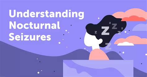 understanding nocturnal seizures myepilepsyteam