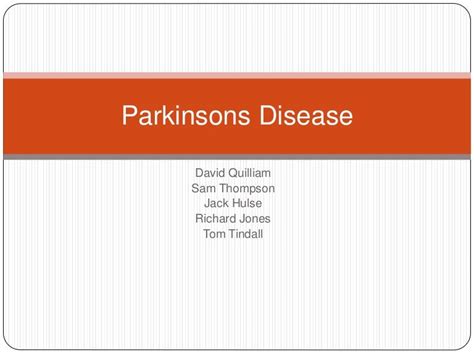 Parkinsons Disease Presentation