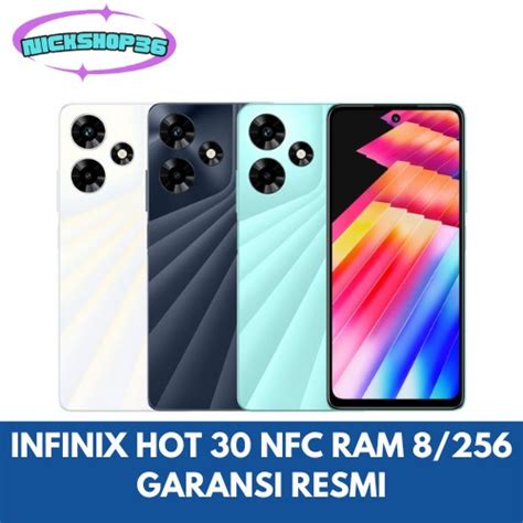 Jual Infinix Hot 30 NFC 8GB 256GB Garansi Resmi Infinix 1 Tahun Shopee Indonesia