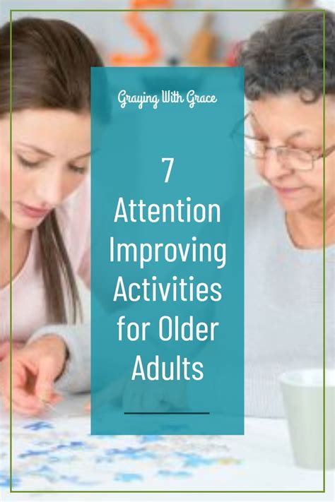 7 Attention Activities For Older Adults Improve Your Attention Span