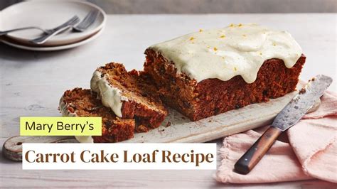 Mary Berry Carrot Cake Loaf Recipe