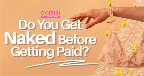 Do You Get Naked Before Getting Paid