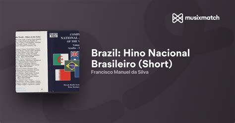 Letra De Francisco Manuel Da Silva Hino Nacional Brasileiro