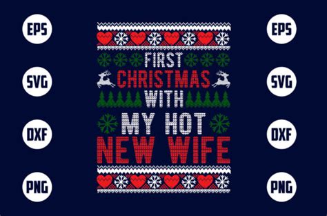 First Christmas With My Hot New Wife Graphic By CREATIVE DESIGN Creative Fabrica