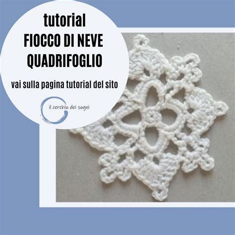 Tutorial Fiocco Di Neve Uncinetto Nel 2022 Fiocchi Di Neve Uncinetto