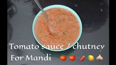 Tomato Chutney Recipe For Kabsa Bukhari Mandi Majboos Recipe For