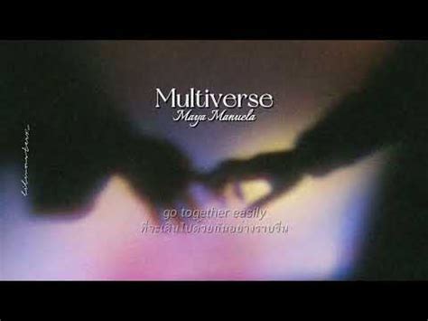 Multiverse Maya Manuela ThaiSub แปลไทย YouTube