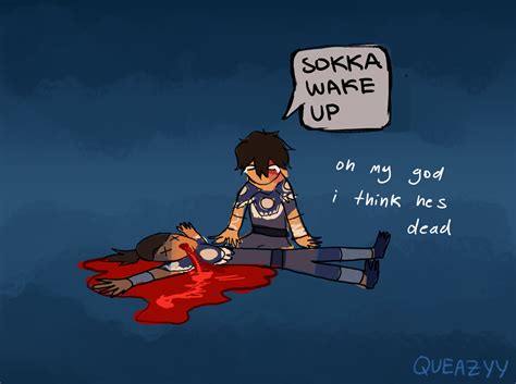 Zuko Is A Gay Disaster And This My Friends Is How Sokka Entered A