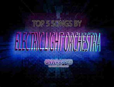 Electric Light Orchestra Top 5 Songs Of All Time Ranked