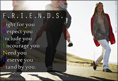 friends fight   respect  include  encourage