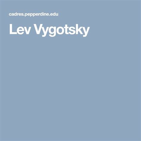Lev Vygotsky | Early childhood development, Childhood development ...