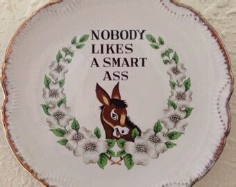 Nobody Likes A Smart Ass Plate Wall Hanging Vintage