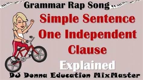 Grammarwriting Rap Song 63 Simple Sentence Structure Sat Youtube