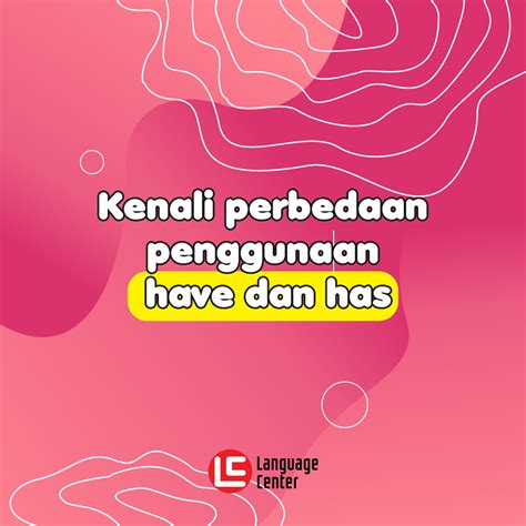 ketahui perbedaan penggunaan     contohnya