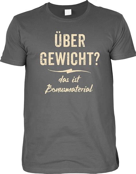 Sprüche Shirt Lustig T-Shirt Über Gewicht das ist Bonusmaterial