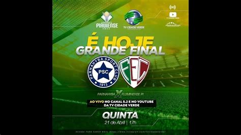 Parnahyba X Fluminense PI Ao Vivo Final Do Piauiense 2022 Final 1