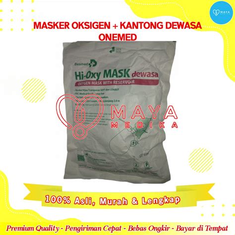 Jual Masker Oksigen Hi Oxygen Masker Dewasa Kantong One Med Shopee