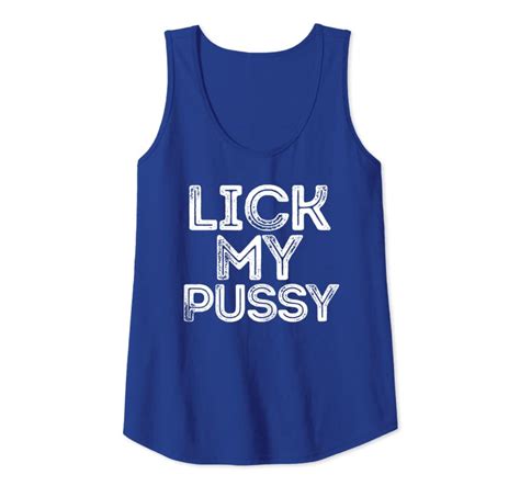 Order Womens Lick My Pussy T Shirt Funny Sexual Shirts For Women Sayings Tees Design