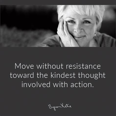 Byron Katie Quote — Blog For The Work Of Byron Katie