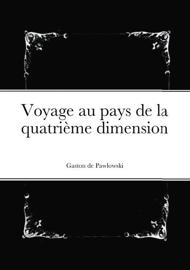 Voyage Au Pays De La Quatri Me Dimension