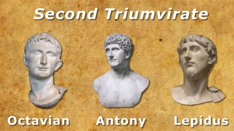 Second Triumvirate Gaius Julius Caesar Octavianus Caesar Augustus