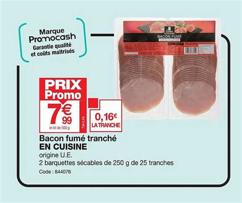 Promo Bacon Fum Tranch En Cuisine Chez Promocash Icatalogue Fr