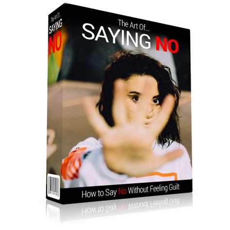 The Art Of Saying No Tools For Motivation