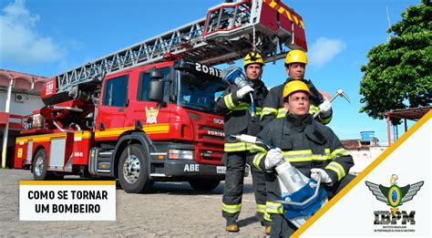 COMO SE TORNAR UM BOMBEIRO?