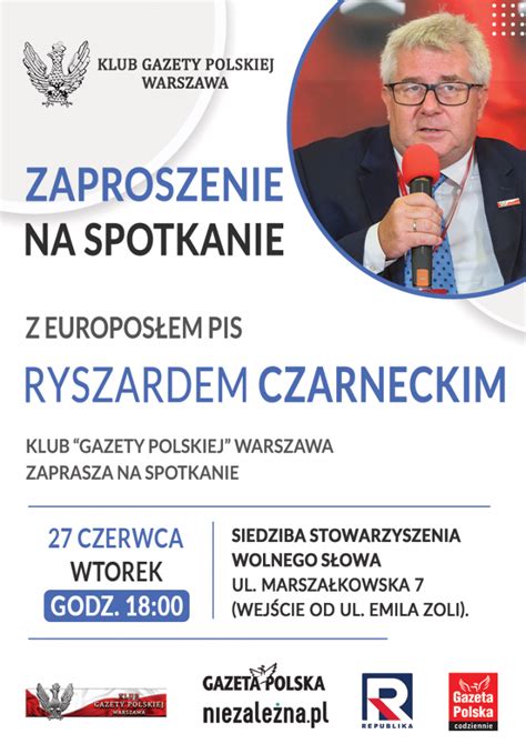 Kluby Gazety Polskiej WARSZAWA ZAPROSZENIE 27 06 Spotkanie Z