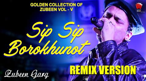 Sip Sip Borokhunot Remix Version Lajuki Mon Assamese Lyrical