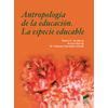 Antropología De La Educación La Especie Educable con Ofertas en