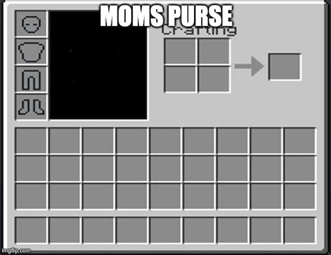 Minecraft Inventory Memes Imgflip