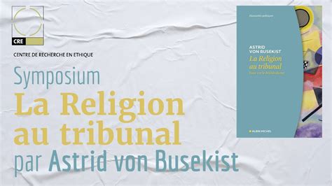 Astrid Von Busekist La Raison Au Tribunal Symposium Youtube