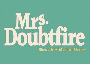 Cheap Mrs. Doubtfire The Musical Tickets | Mrs. Doubtfire Broadway ...