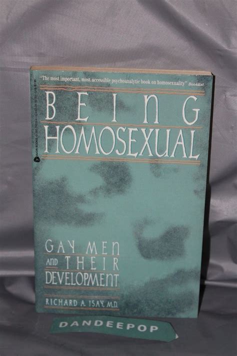 Being Homosexual Gay Men And Their Development By Richard A Isay 1990 Trade Paperback For