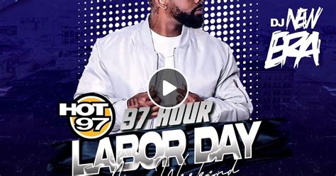 DJ New Era Hot Hour Labor Day Mix Weekend Sept By DJ New Era TheDjNewEra