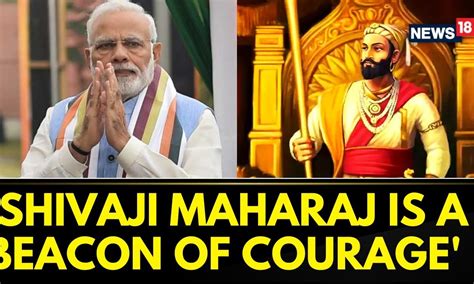 Pm Modi Pays Tributes To Chhatrapati Shivaji Maharaj On 350th