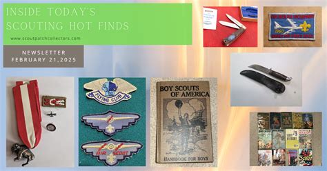 Scout Patch Collectors Friday Scouting Hot Finds Newsletter February 21 2025
