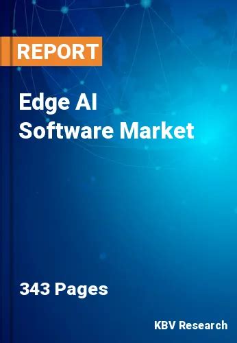 Edge Ai Software Market Size Share And Top Key Players 2028