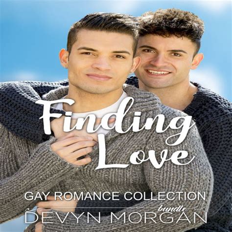 Finding Love Gay Romance Collection By Devyn Morgan Ebook Barnes Noble