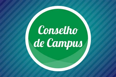 Homologado Resultado De Representantes Para Conselho De Campus Portal