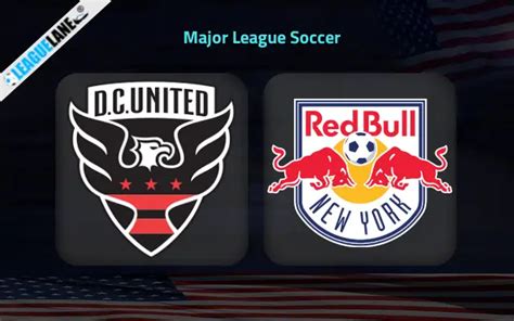 Dc United Vs New York Red Bulls Prediction Tips Preview