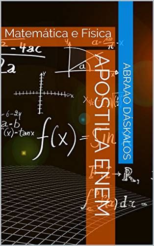 Apostila Matemática Enem Pdf - (PDF) APOSTILA ENEM: Matemática e Física | Saraiva Conteúdo
