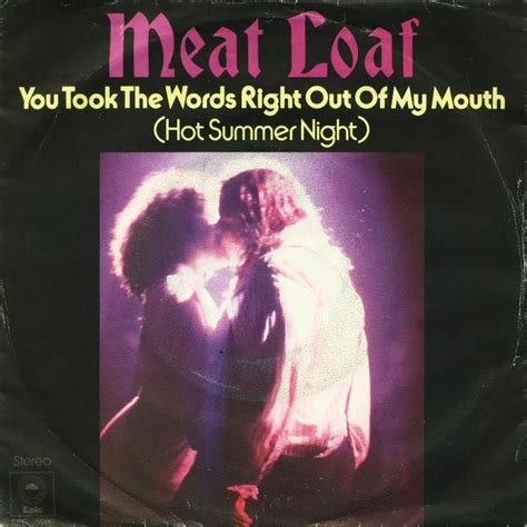 Meat Loaf You Took The Words Right Out Of My Mouth Meatloaf Albums