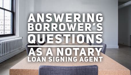 common questions  notary loan signing agents loan signing system