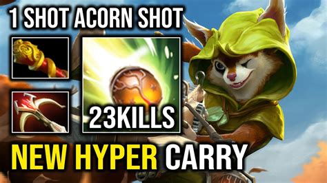 NEW Hyper Carry 1 Shot Crit Acorn Shot Late Game Hoodwink Brutal Hit